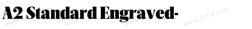A2 Standard Engraved字体转换 A2 Standard Engraved字体转换